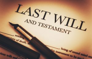 4 Reasons Why Creating A Will Is Necessary To Protect Your Assets and Properties Last Will and Testament