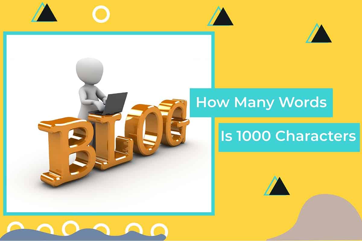 How Many Words Is 1000 Characters