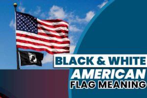 Black And White American Flag Meaning