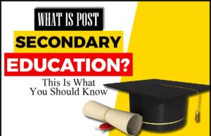 What Is Post Secondary Education? This Is What You Should Know What Is Post Secondary Education