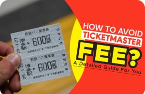 How To Avoid Ticketmaster Fee? A Detailed Guide For You How to Avoid Ticketmaster Fee