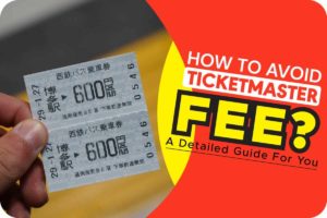 How to Avoid Ticketmaster Fee