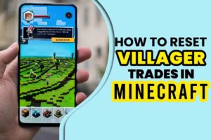 How to Reset Villager Trades in Minecraft