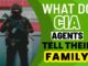 What Do CIA Agents Tell Their Family: Everything You Should Know What Do CIA Agents Tell Their Family