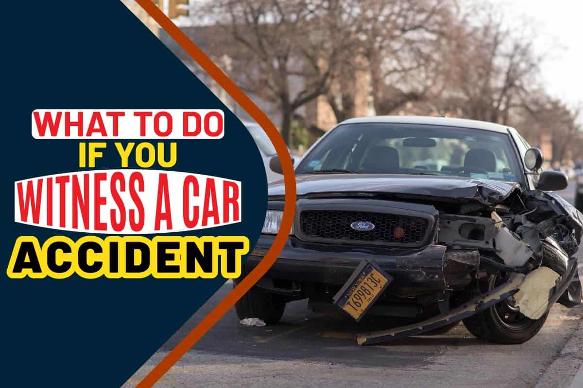What To Do If You Witness A Car Accident Maine News Online