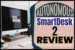 Autonomous SmartDesk 2 Review