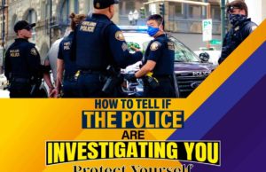How To Tell If The Police Are Investigating You | Protect Yourself How to Tell If the Police Are Investigating You