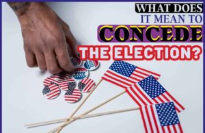 What Does It Mean To Concede The Election? What Does it Mean to Concede the Election