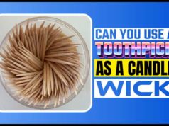 Can You Use A Toothpick As A Candle Wick? Aesthetic Improvisation Can You Use A Toothpick As A Candle Wick