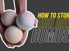 How To Store Lush Bath Bombs: The Step By Step Guide How to Store Lush Bath Bombs