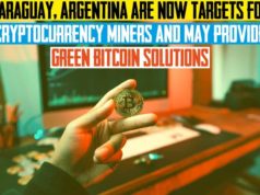 Paraguay, Argentina Are Now Targets For Cryptocurrency Miners And May Provide Green Bitcoin Solutions Provide Green Bitcoin Solutions