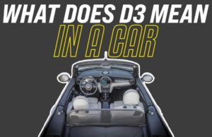 What Does D3 Mean In A Car: Understanding The Different Driving Modes what does d3 mean in a car
