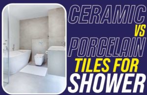 Ceramic Vs. Porcelain Tiles For Shower: Your Perfect Shower Tiles Ceramic Vs Porcelain Tiles For Shower