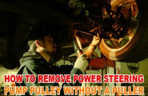 How To Remove Power Steering Pump Pulley Without A Puller; Engine Maintenance Tips How To Remove Power Steering Pump Pulley Without A Puller