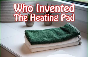 Who Invented The Heating Pad? Key Heating Pad Takeaways Who Invented The Heating Pad
