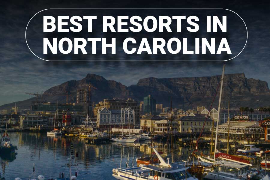 Best Resorts In North Carolina