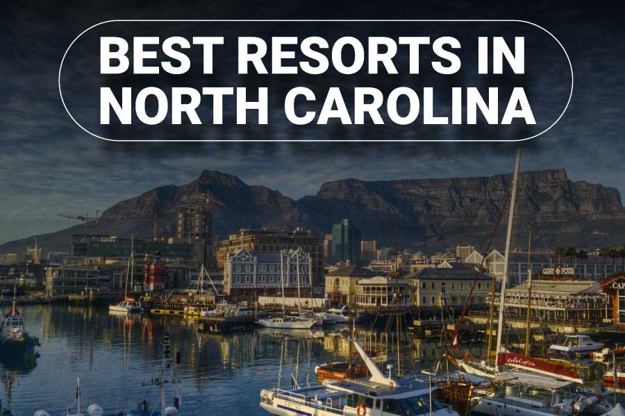 Best Resorts In North Carolina