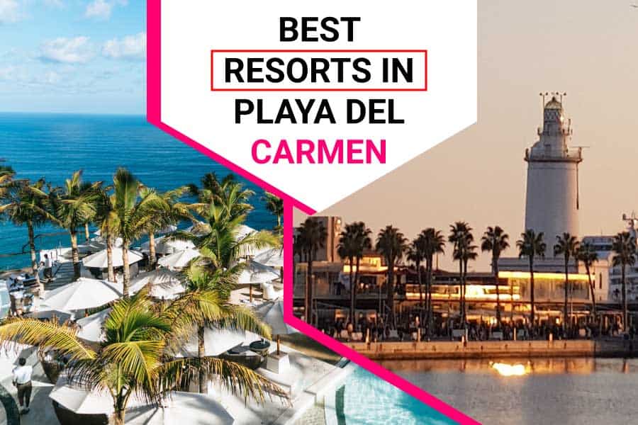 The 10 Best Resorts In Playa Del Carmen