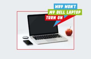 Why Wont My Dell Laptop Turn On Why Wont My Dell Laptop Turn On