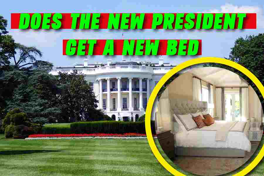 Does The New President Get A New Bed