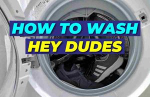 How To Wash Your Hey Dudes: A Step-By-Step Guide how to wash hey dudes