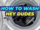 How To Wash Your Hey Dudes: A Step-By-Step Guide how to wash hey dudes
