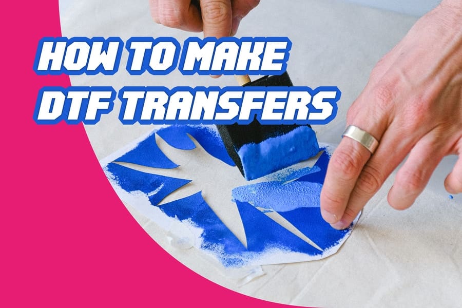 How To Make Dtf Transfers
