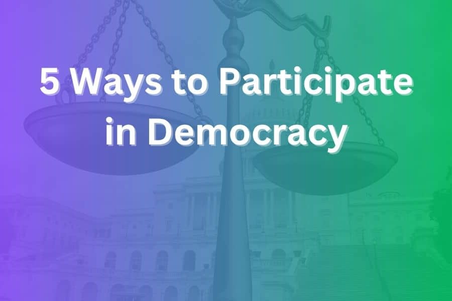 5 ways to participate in democracy