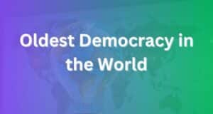 Oldest Democracy in the World – Uncovering Its Origins and Legacy oldest democracy in the world