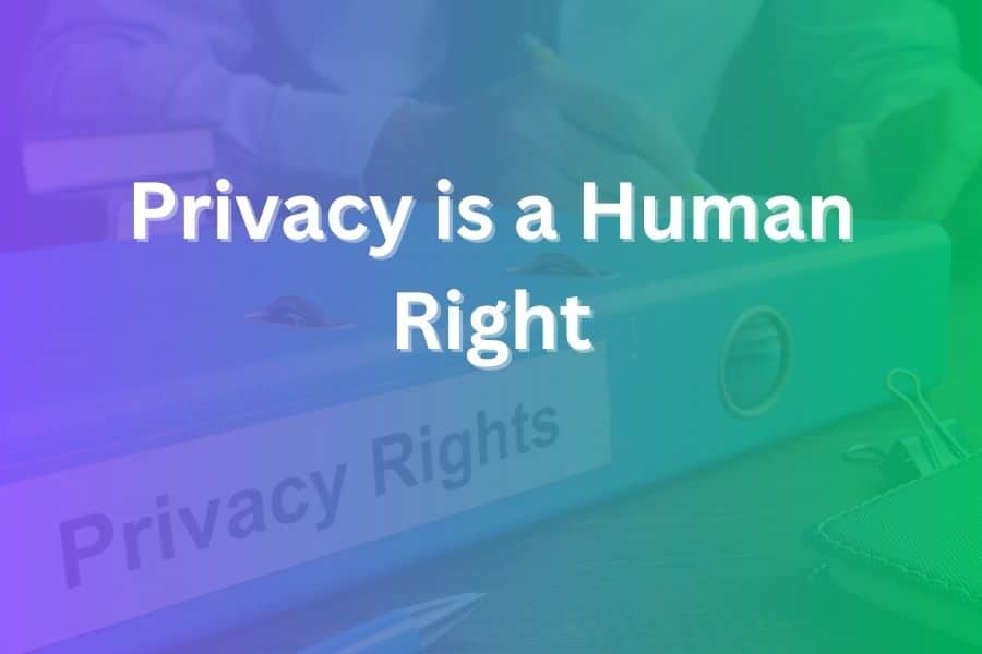 privacy is a human right