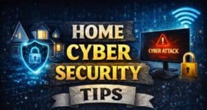 Home Cybersecurity Tips – Protect Your Home and Work Devices home cyber security tips
